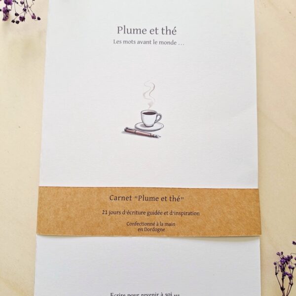Carnet Plume et thé - Journal d’écriture introspective (21 jours)